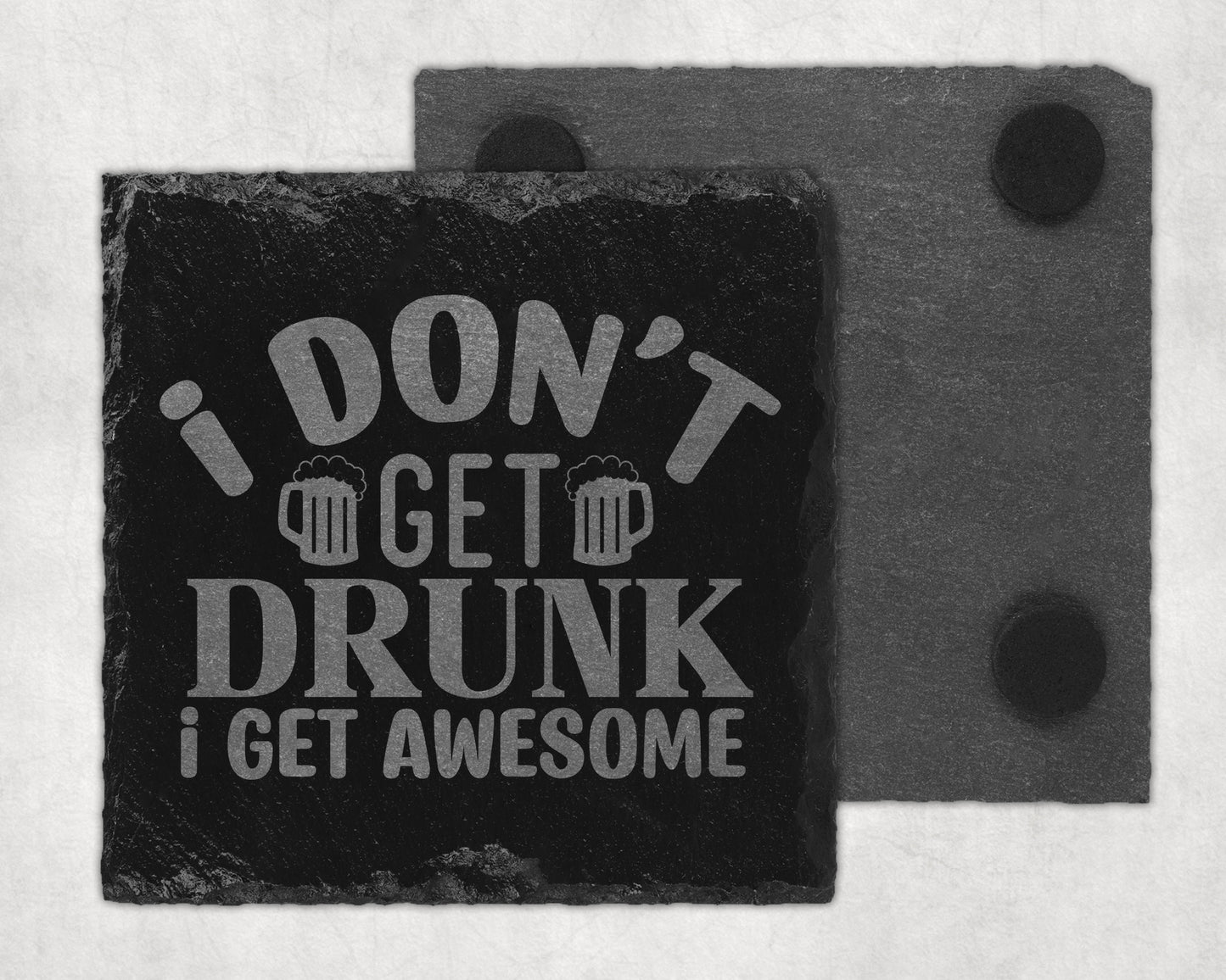 Bar Slate Coaster - Don't Get Drunk (Set of 4) (E14) Shop Sentosa