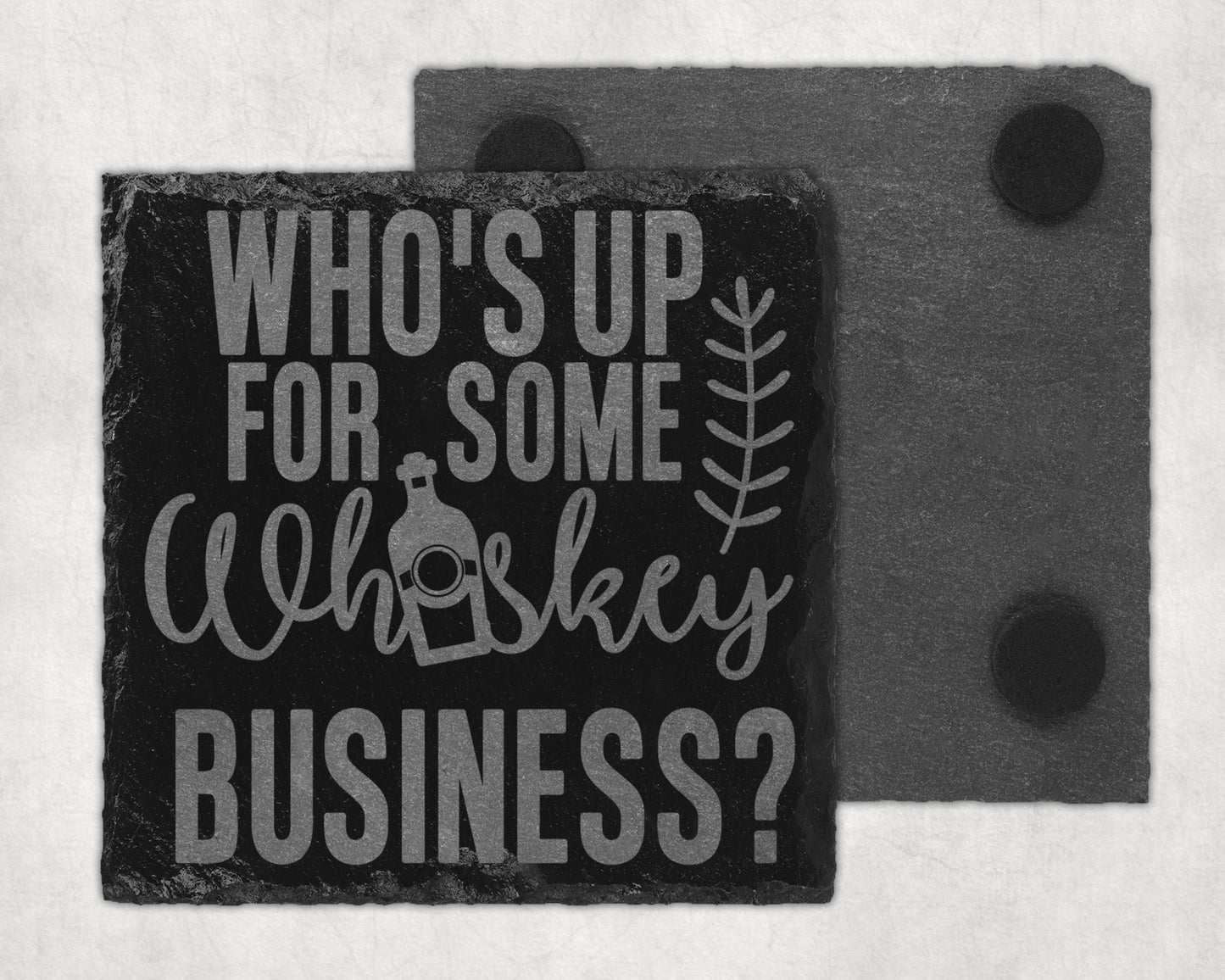 Bar Slate Coaster - Who's Up For Whiskey (Set of 4) (E28) Shop Sentosa