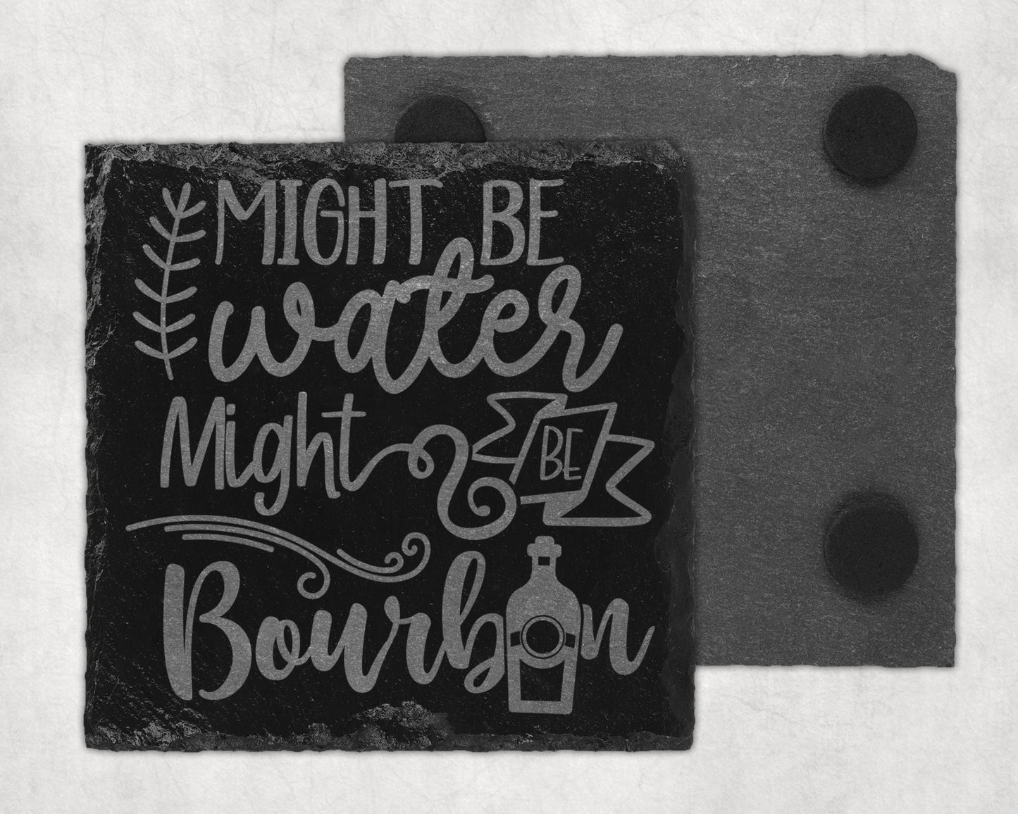 Bar Slate Coaster - Might Be Bourbon (Set of 4) (E30) Shop Sentosa