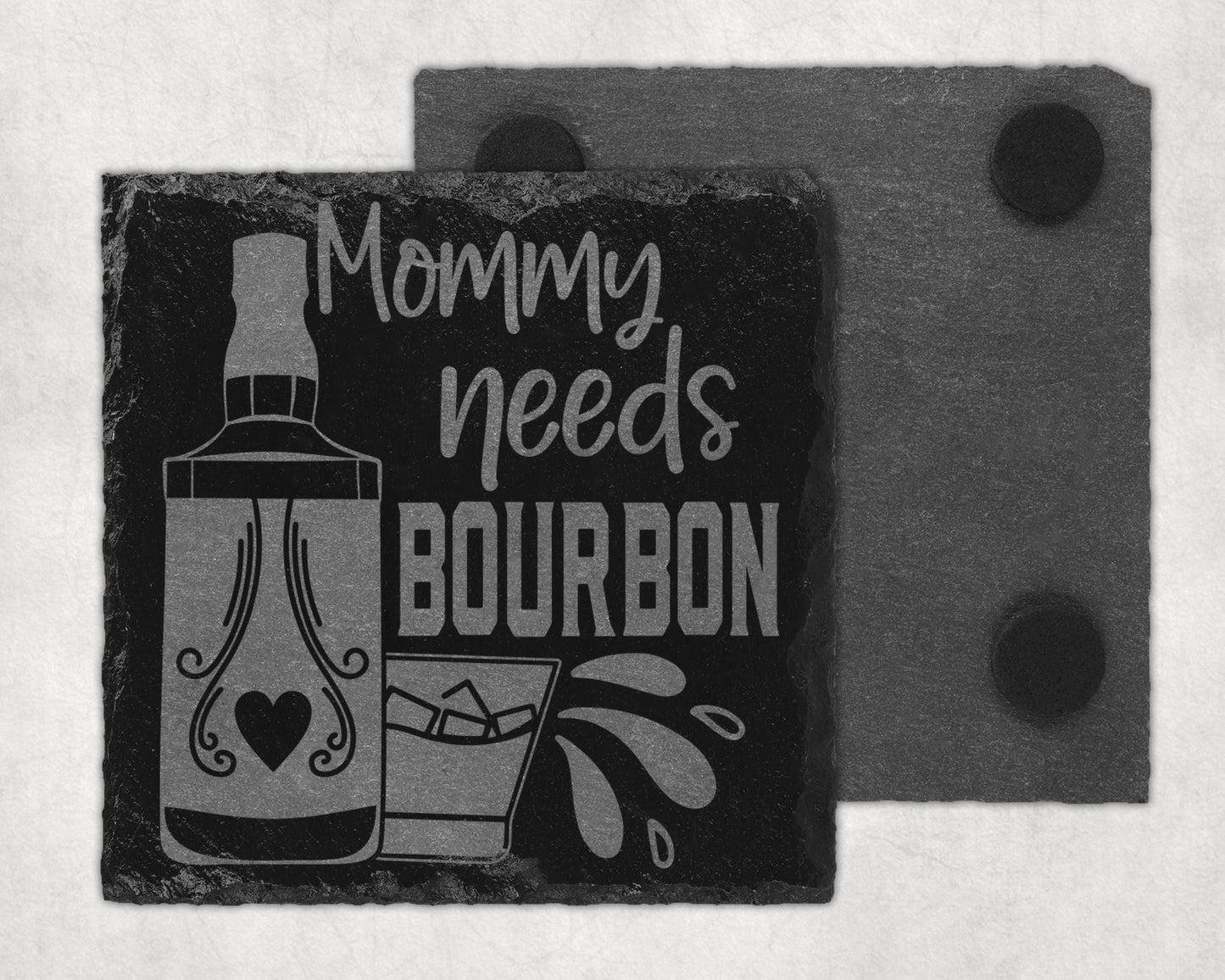 Bar Slate Coaster - Mommy Needs Bourbon (Set of 4) (E31) Shop Sentosa