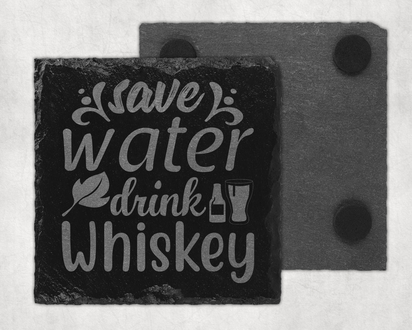 Bar Slate Coasters - Save Water Drink Whiskey (Set of 4) (E54) Shop Sentosa