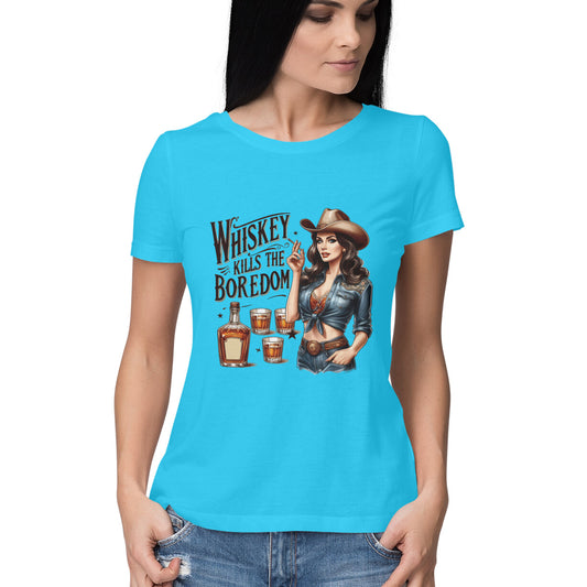 Whiskey Kills The Boredom Women's T-Shirt Sky Blue Printrove