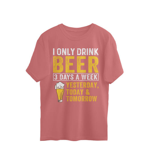 I Only Drink Beer Oversized T-Shirt Dusty Rose Printrove