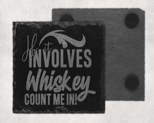 Bar Slate Coaster - If It Involves Whiskey (Set of 4) (E23) Shop Sentosa