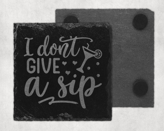 Bar Slate Coaster - I Don't Give A Sip (Set of 4) (E43) Shop Sentosa
