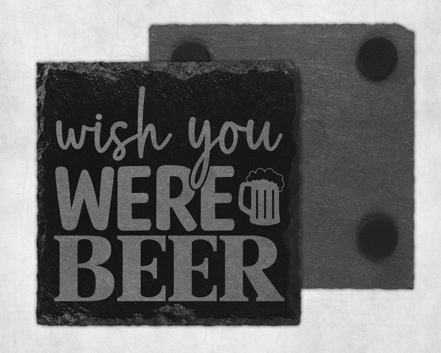 Bar Slate Coasters - Wish You Were Beer (Set of 4) (E52) Shop Sentosa