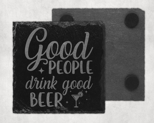 Bar Slate Coasters - Good People Drink Good Beer (Set of 4) (E65) Shop Sentosa