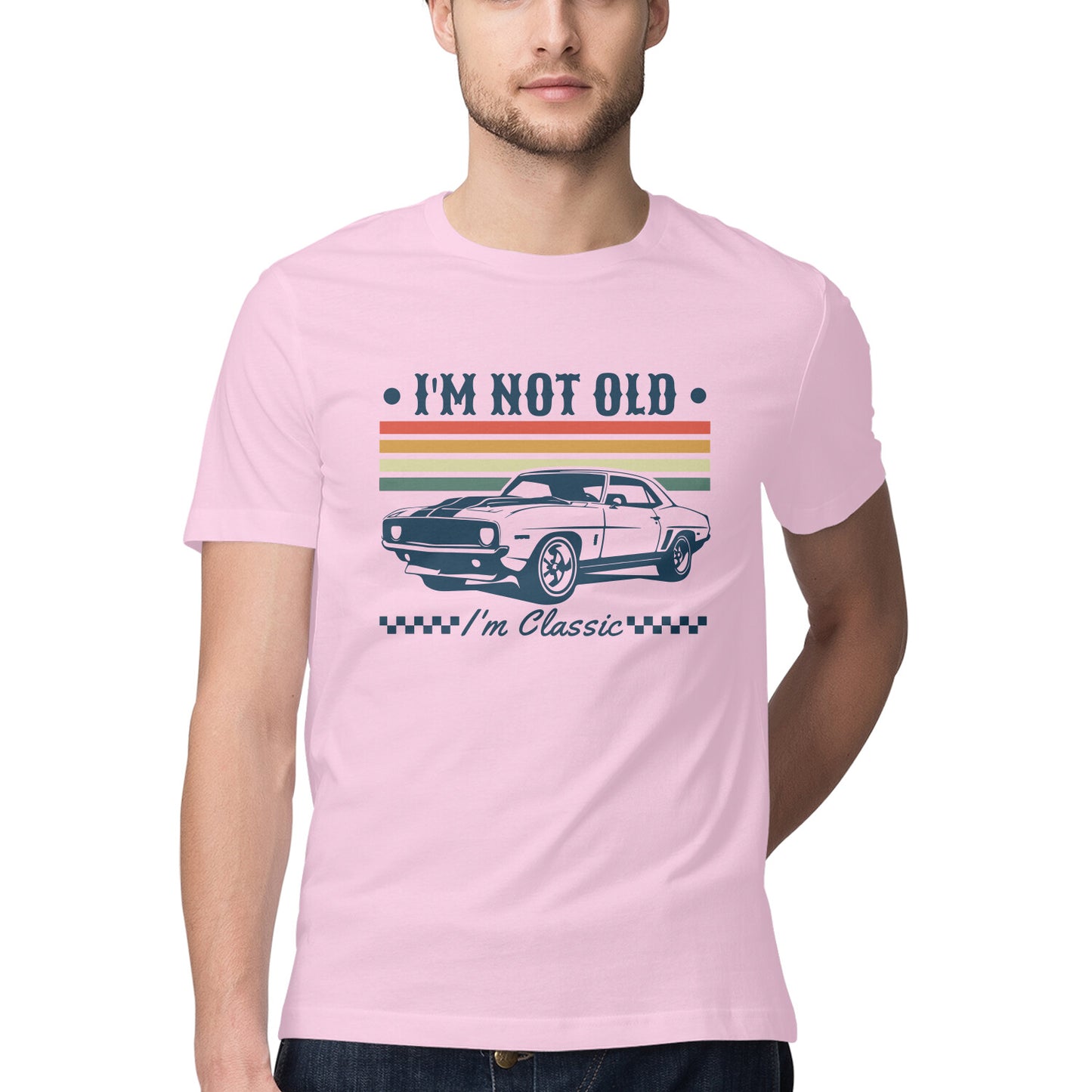 I'm Not Old I'm Classic T-Shirt Light Pink Printrove