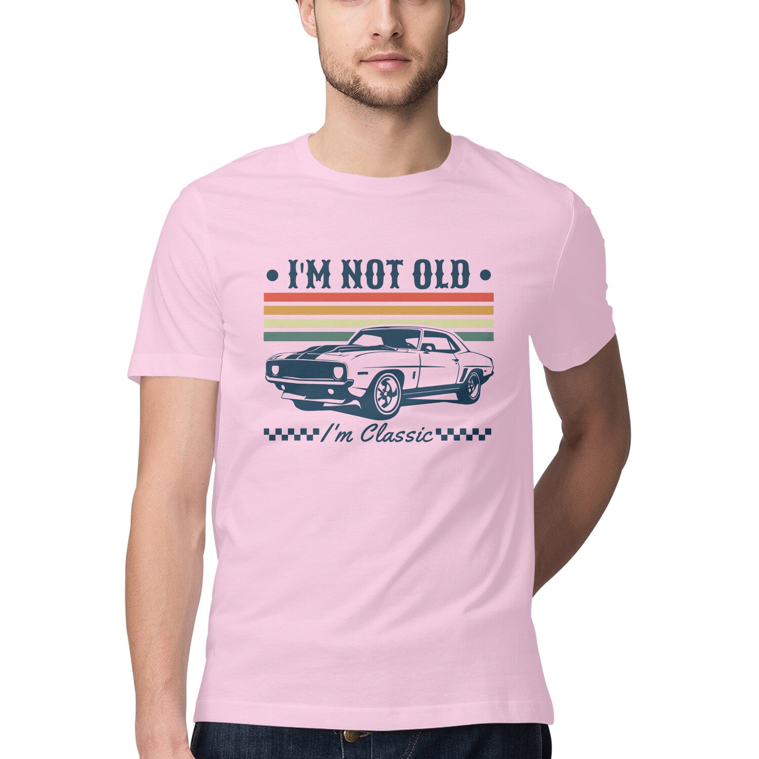 I'm Not Old I'm Classic T-Shirt Light Pink Printrove