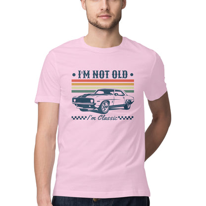 I'm Not Old I'm Classic T-Shirt Light Pink Printrove