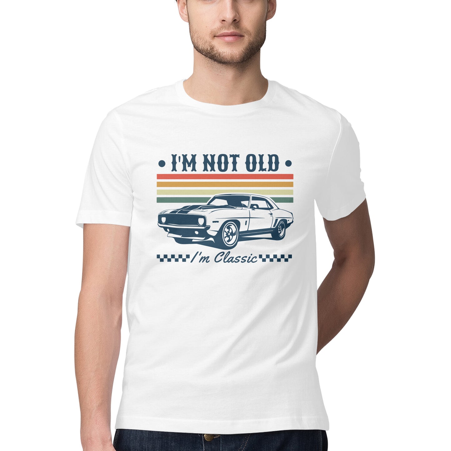 I'm Not Old I'm Classic T-Shirt White Printrove