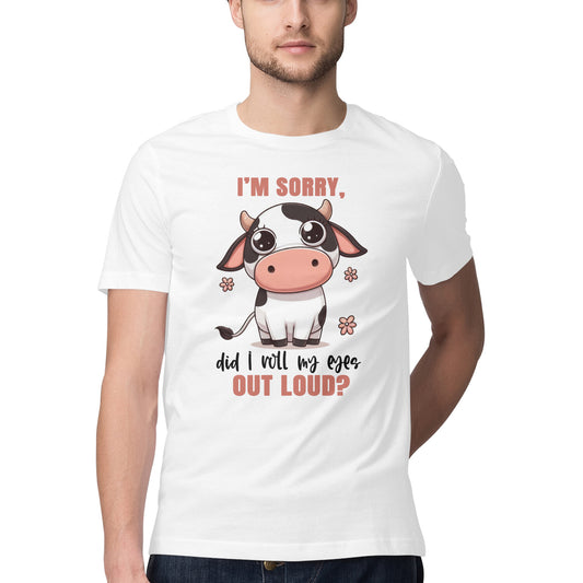 Roll My Eyes Out Loud T-Shirt White Printrove