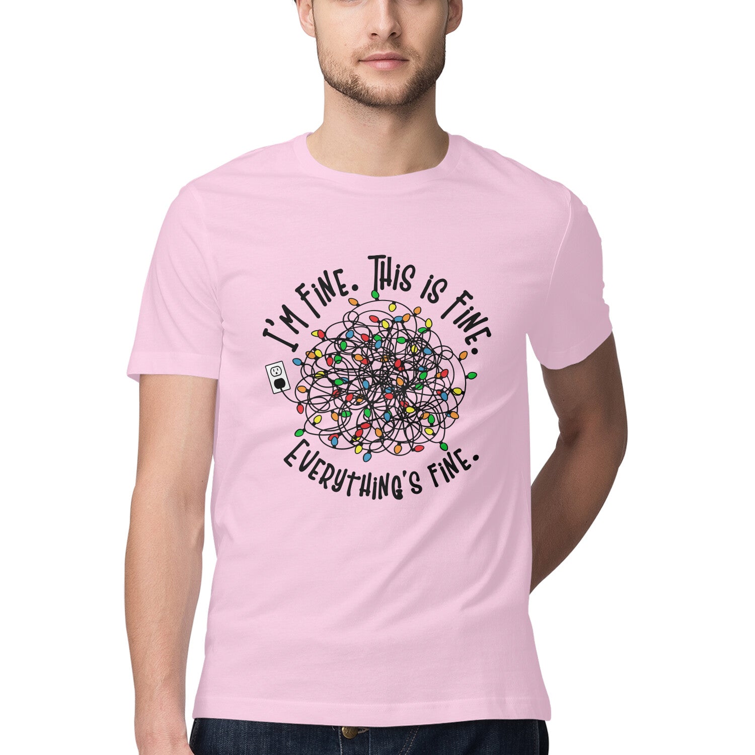 Everything's Fine T-Shirt Light Pink Printrove