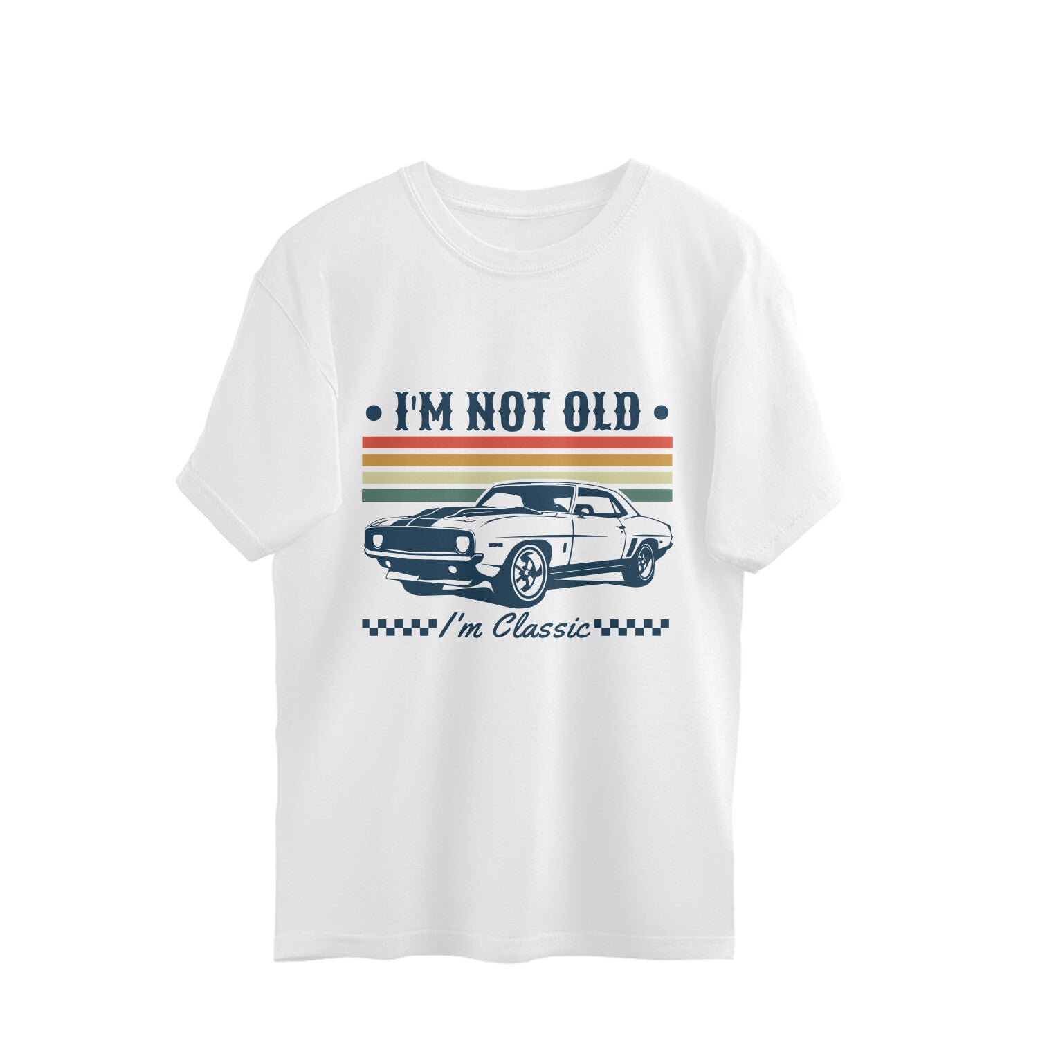 I'm Not Old Oversized T-Shirt White Printrove