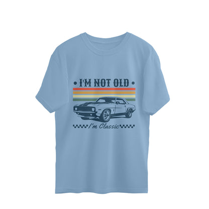 I'm Not Old Oversized T-Shirt Baby Blue Printrove