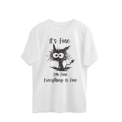 It's Fine I'm Fine Oversized T-Shirt White Printrove