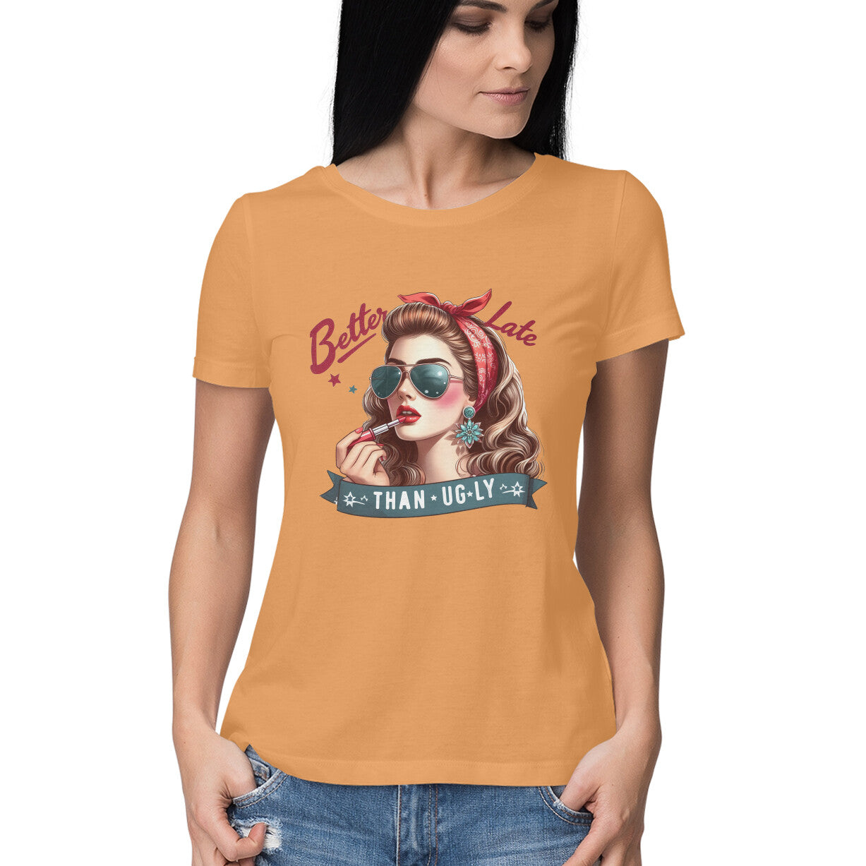 Better Late Than Ugly Women's T-Shirt Mustard Yellow Printrove