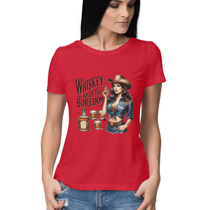 Whiskey Kills The Boredom Women's T-Shirt Red Printrove