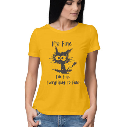 Everything Is Fine Women's T-Shirt Golden Yellow Printrove