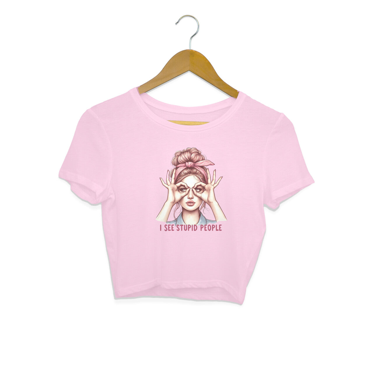 I See Stupid People Crop Top Light Pink Printrove