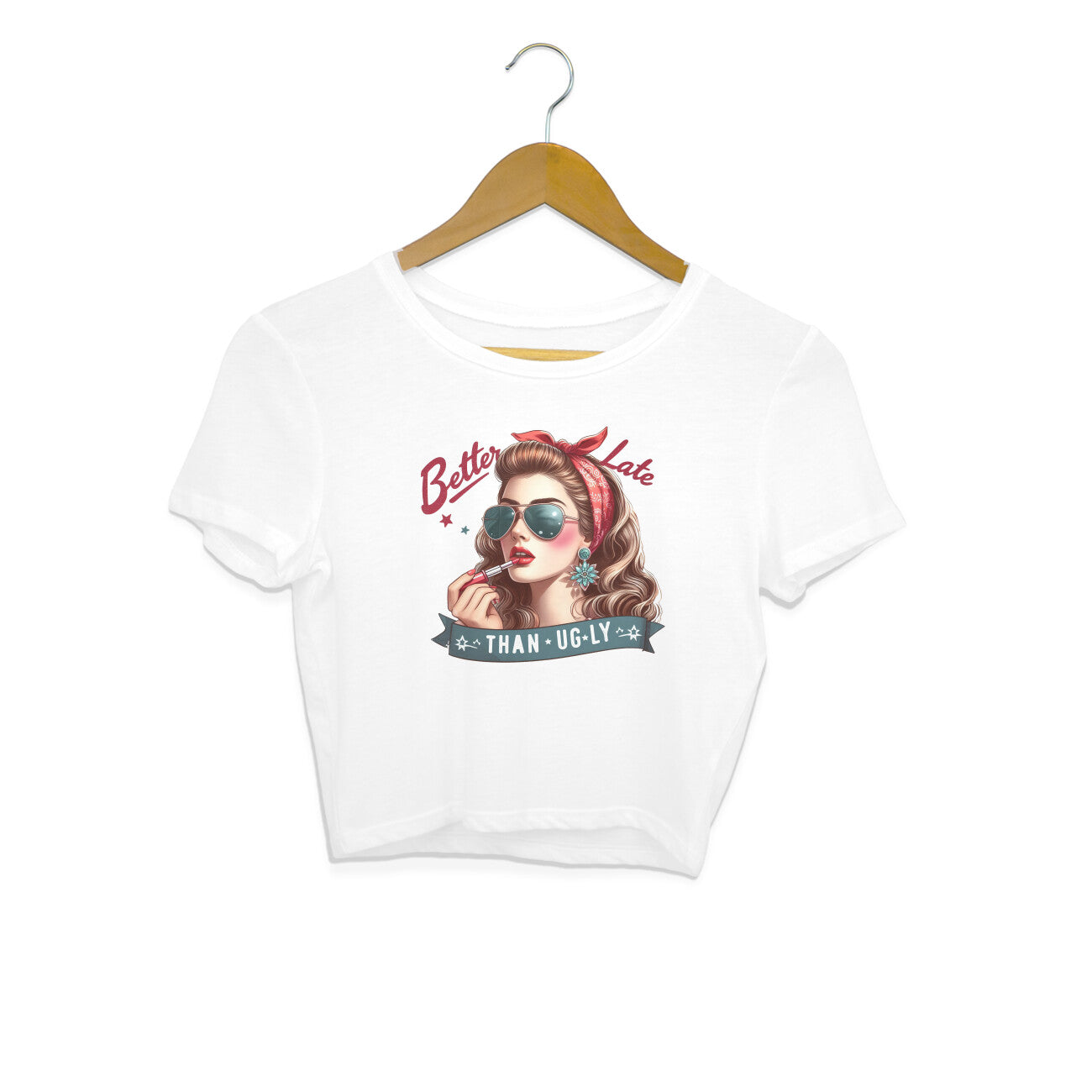 Better Late Than Ugly Crop Top White Printrove
