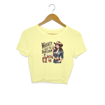 Whiskey Kills The Boredom Crop Top Butter Yellow Printrove