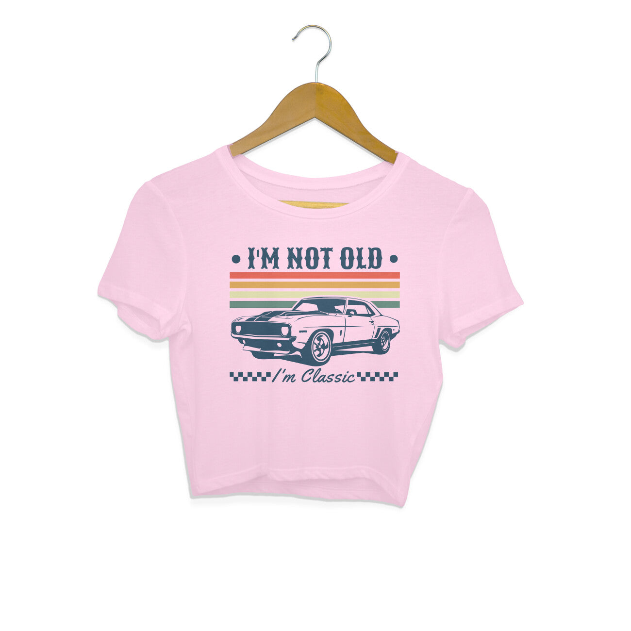 I'm Not Old Crop Top Light Pink Printrove