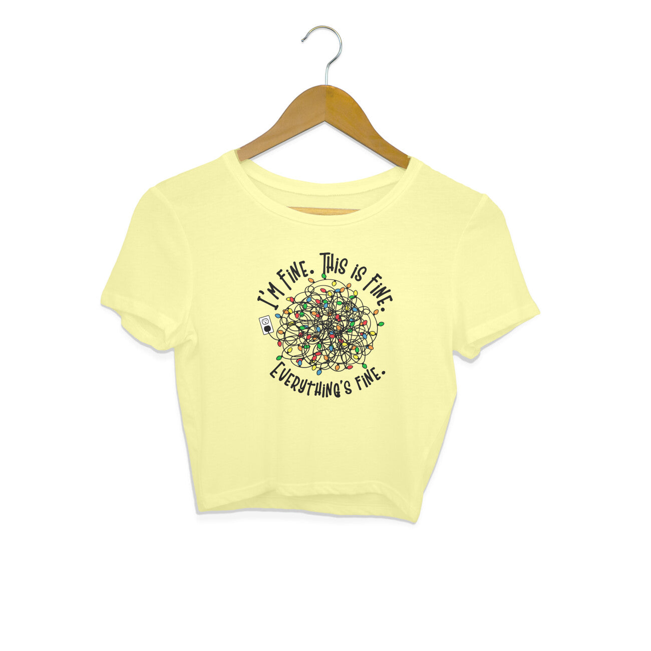 I'm Fine Everything's Fine Crop Top Butter Yellow Printrove