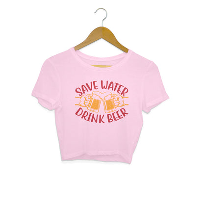 Save Water Drink Beer Crop Top Light Pink Printrove