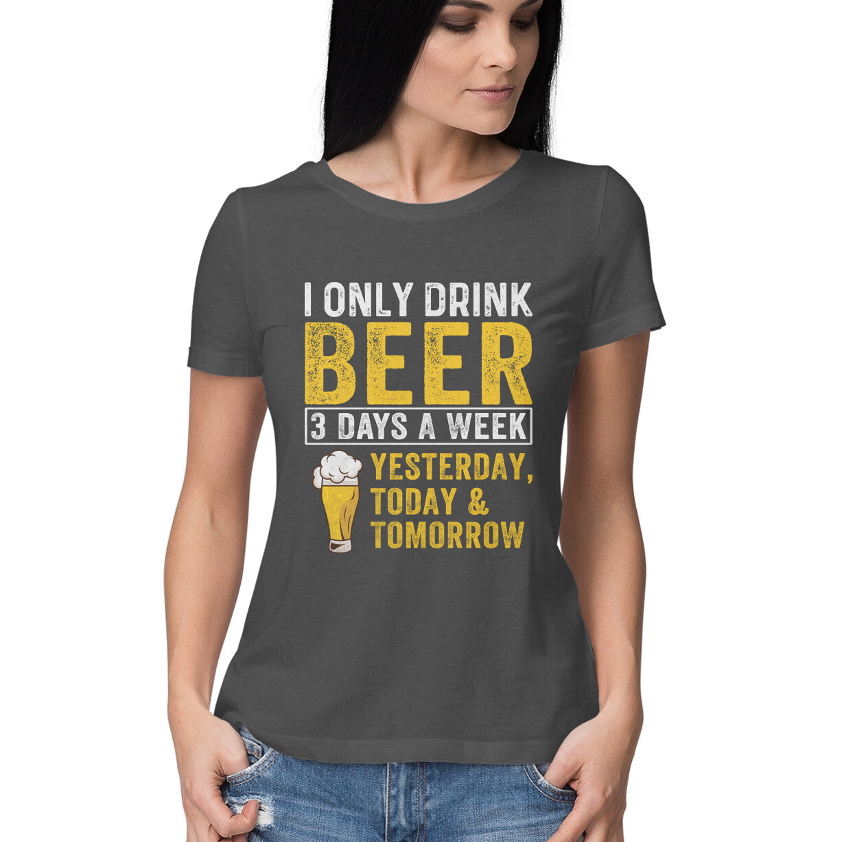 I Only Drink Beer Women's T-Shirt Charcoal Grey Printrove