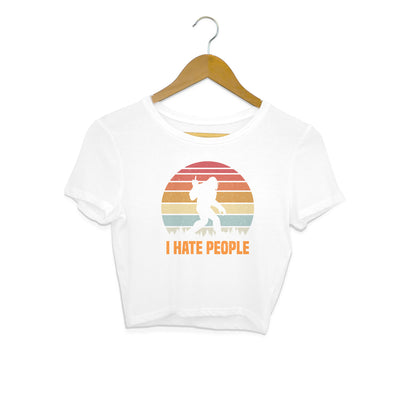 I Hate People Crop Top White Printrove