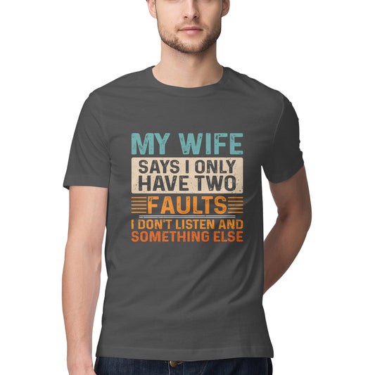 My Wife Says T-Shirt Charcoal Grey Printrove