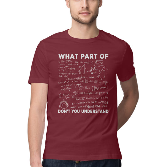 What Part Of Math T-Shirt Maroon Printrove