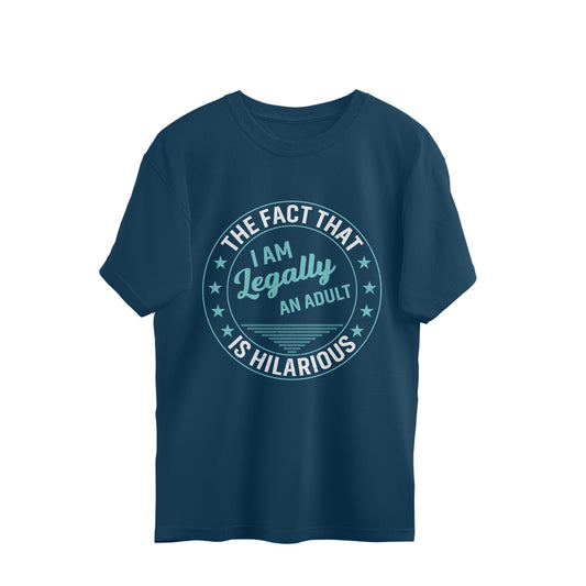 Legally An Adult Oversized T-Shirt Navy Blue Printrove