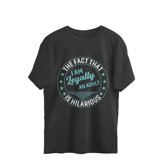Legally An Adult Oversized T-Shirt Black Printrove