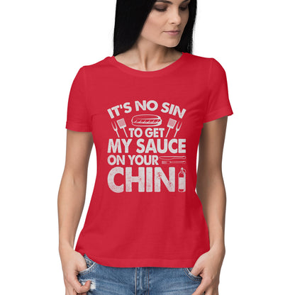 Sauce On Your Chin Women's T-Shirt Red Printrove