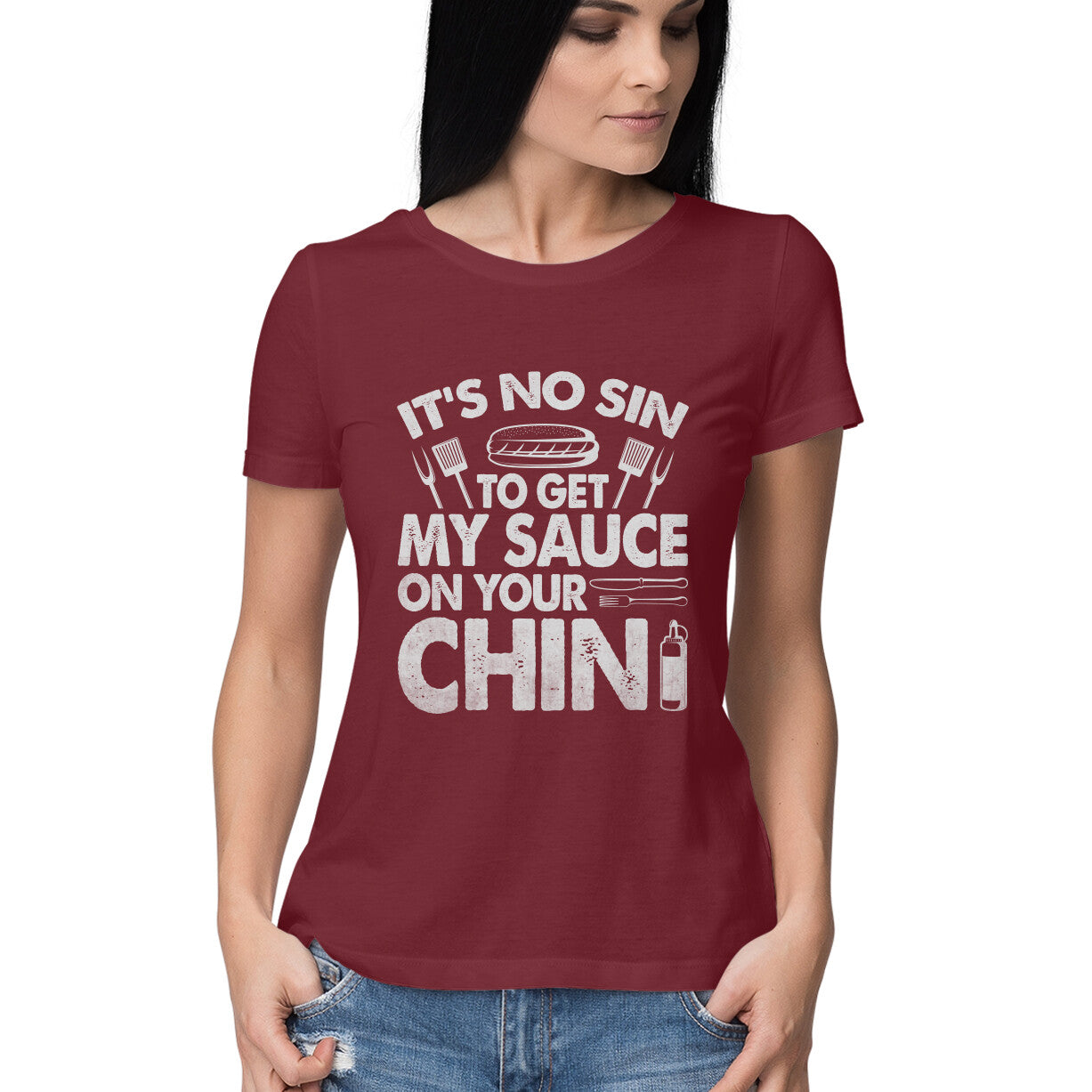 Sauce On Your Chin Women's T-Shirt Maroon Printrove