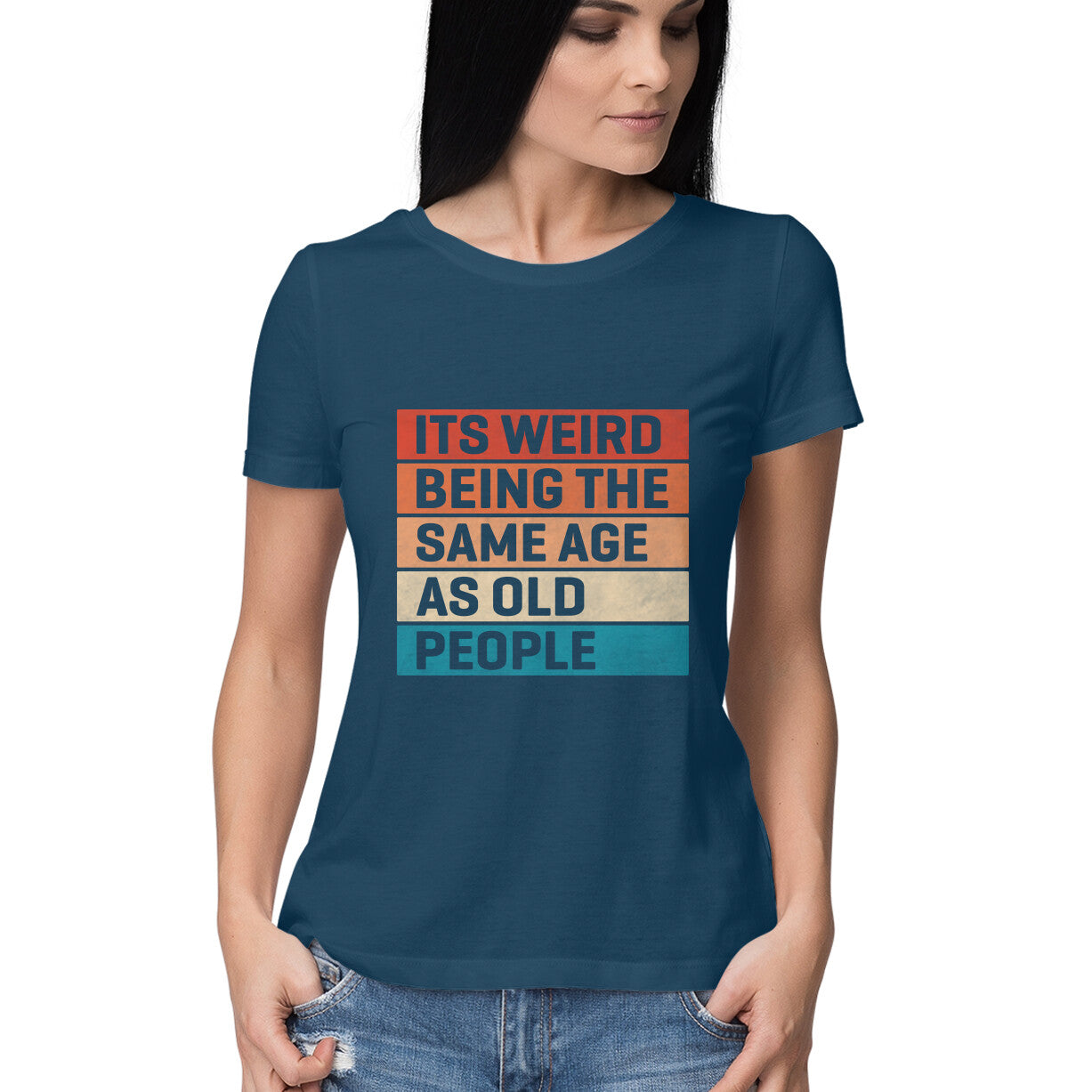 Same Age As Old People Women's T-Shirt Navy Blue Printrove