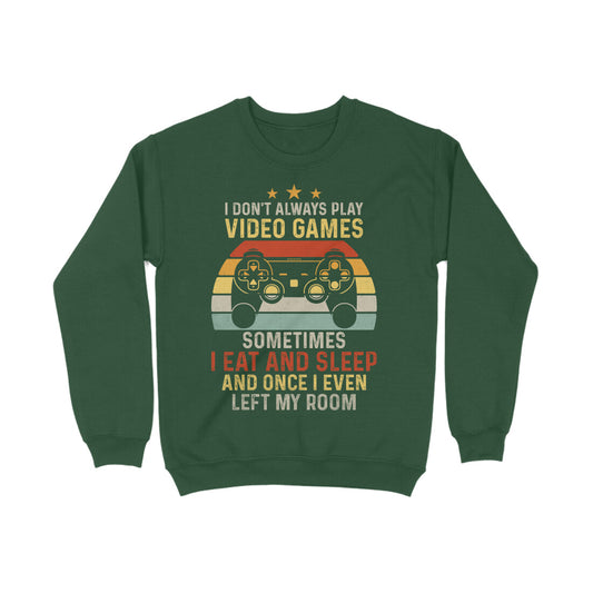 I Eat And Sleep Gamer Sweatshirt Olive Green Printrove