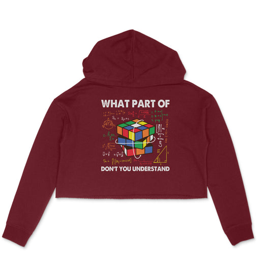 Don't You Understand Crop Hoodie Maroon Printrove