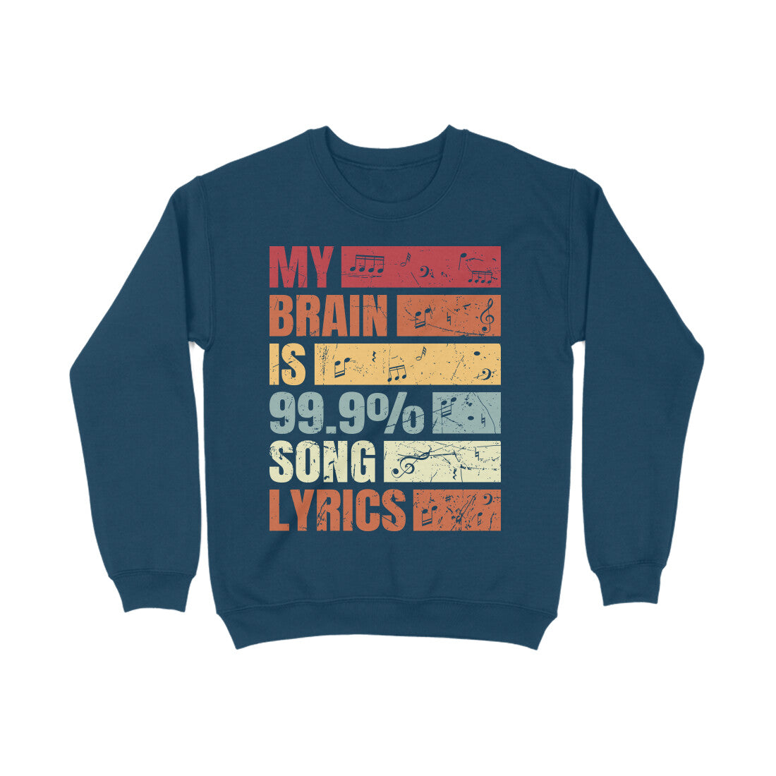 99.9% Song Lyrics Music Lovers Sweatshirt Navy Blue Printrove