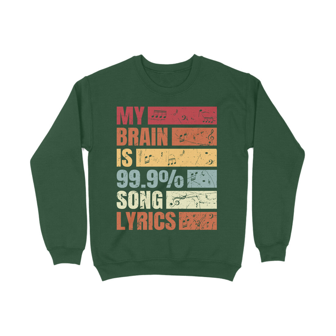 99.9% Song Lyrics Music Lovers Sweatshirt Olive Green Printrove