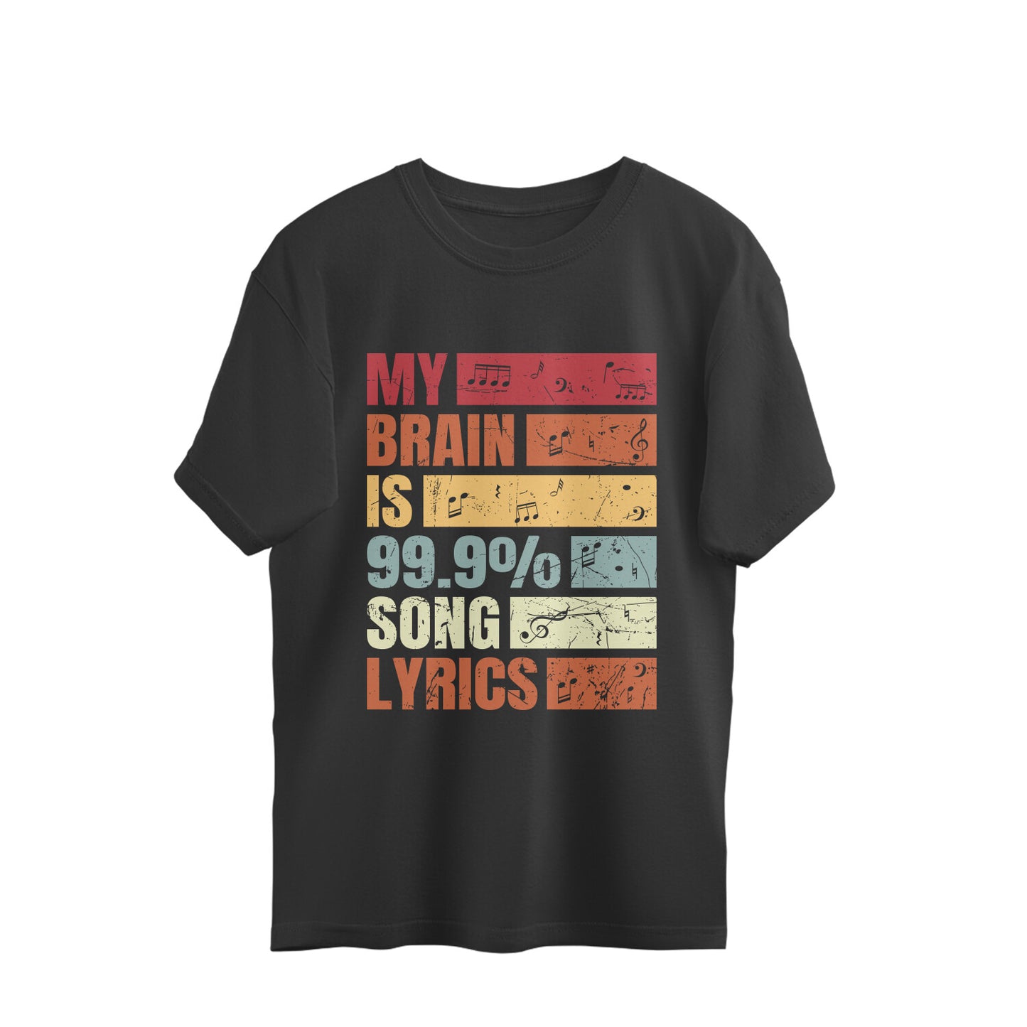 99.9% Song Lyrics Music Lovers Oversized T-Shirt Black Printrove