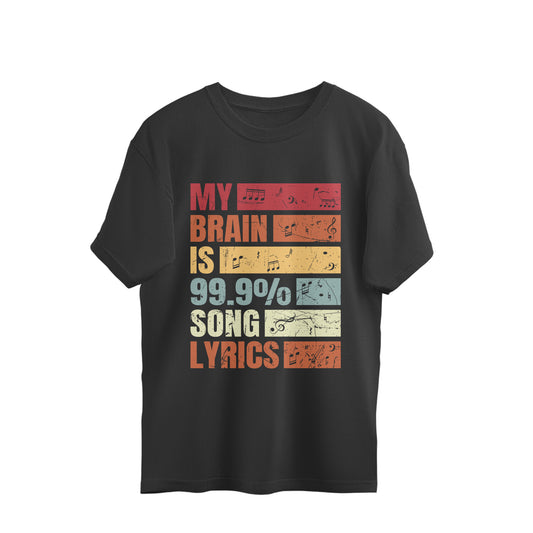 99.9% Song Lyrics Music Lovers Oversized T-Shirt Black Printrove