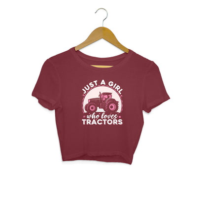 Girl Who Loves Tractors Crop Top Maroon Printrove