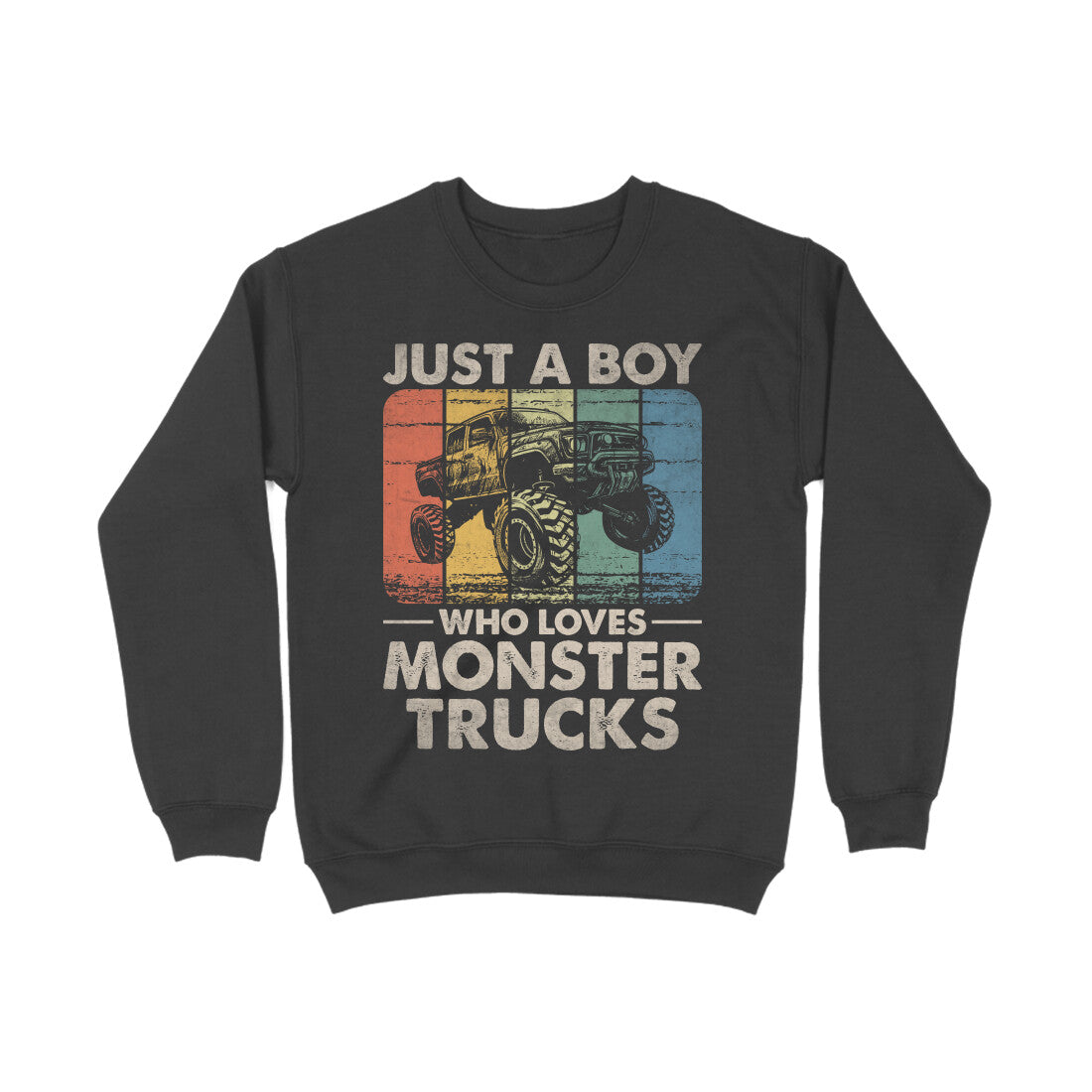 Boy Who Loves Monster Trucks Sweatshirt Black Printrove